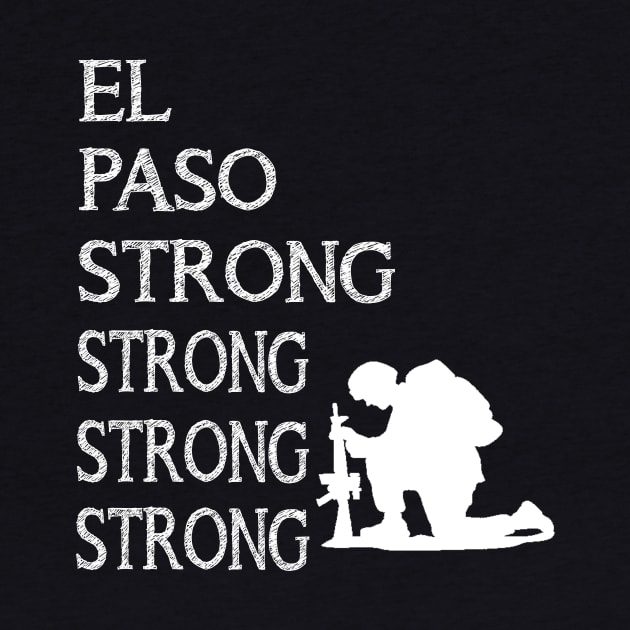 El Paso Strong T-Shirt by key_ro